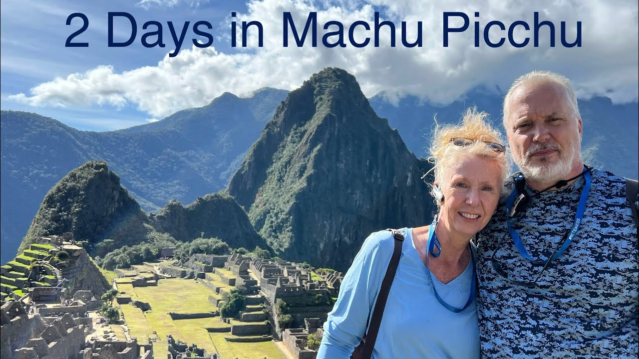 Machu Picchu, Peru, w/ Avalon Tours