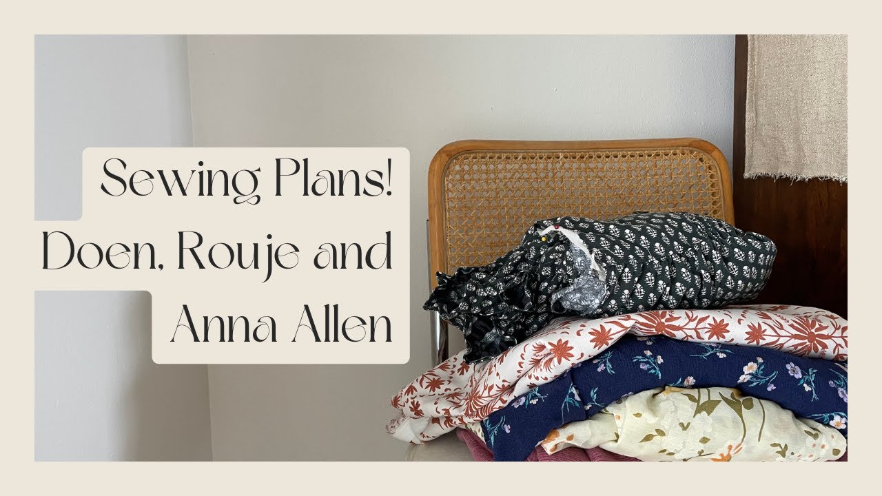 Spring Sewing Plans - Doen, Rouje and Anna Allen inspiration