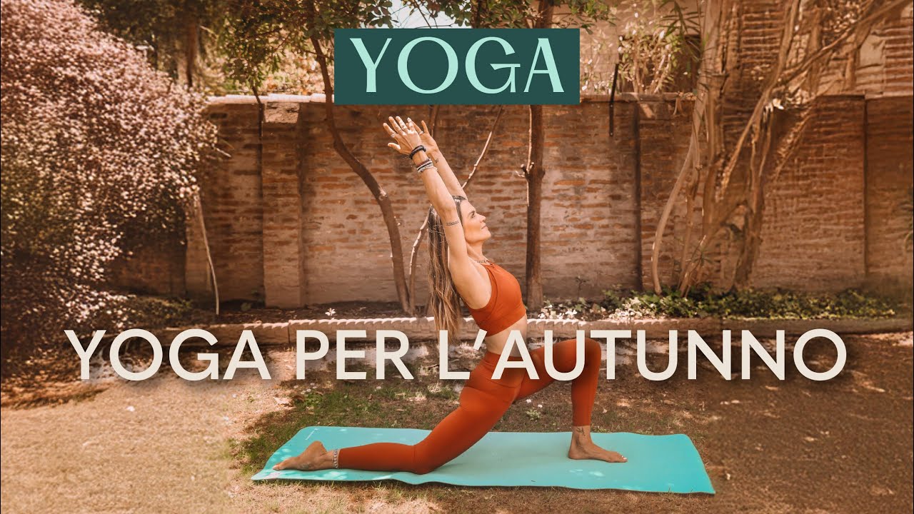 Yoga per l’autunno | 20 minuti per Risvegliare il Corpo e Calmare la Mente
