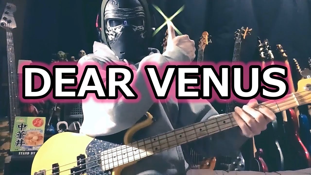 【NAK】DEAR VENUS / UP-BEAT【Bass Cover】