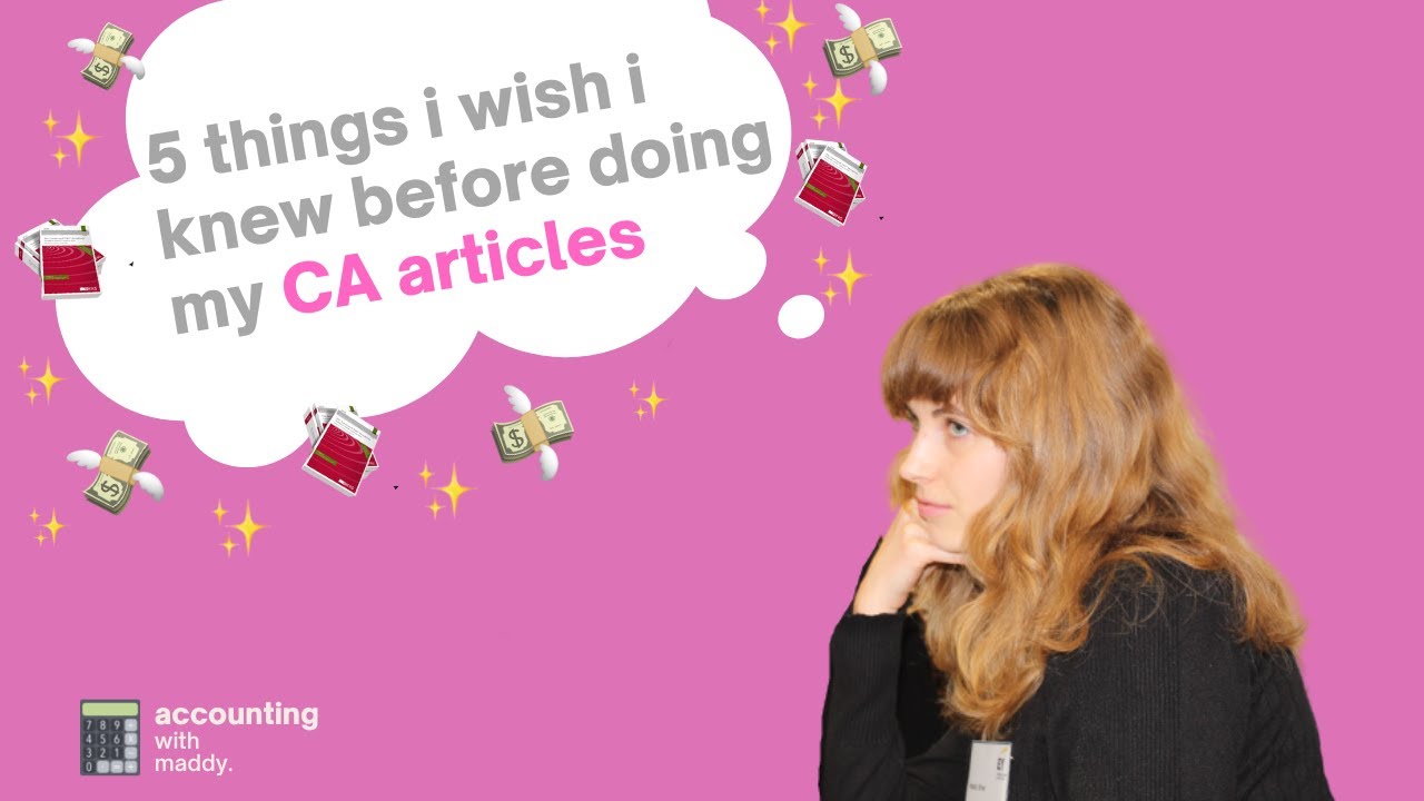 5 things I wish I knew before doing my CA articles