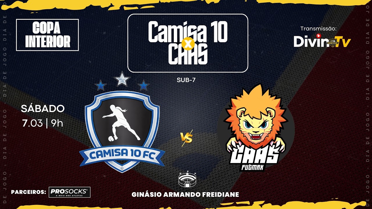 CAMISA 10 x CAAS FUTMAX • (SUB 7) • COPA INTERIOR | AO VIVO