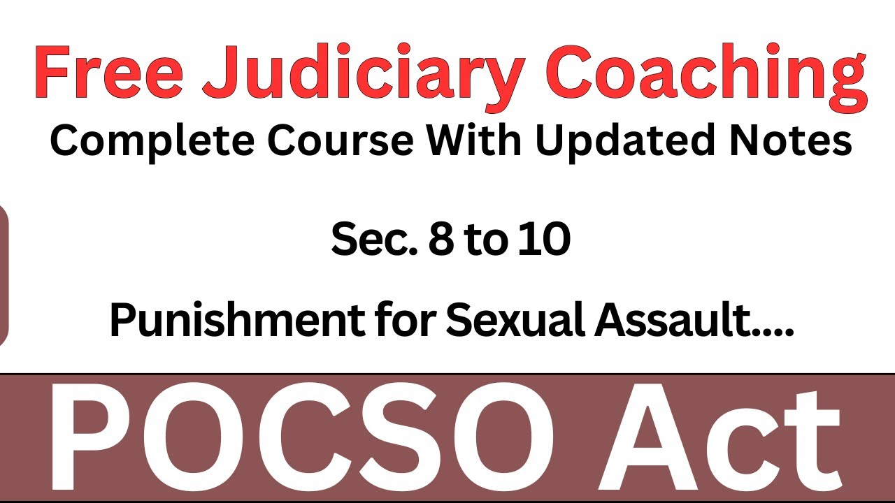 POCSO Act Sec. 8 to 10 I Punishment for Sexual Assault To Aggravated Sexual |#pocsoact