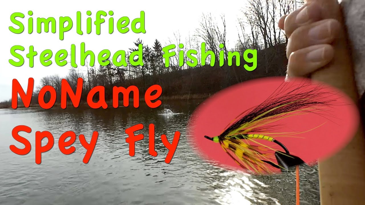 Simplified Steelhead Fishing: Tying the NoName Spey Fly