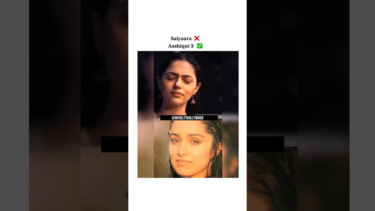 Saiyaara Or Aashiqui 3😱😱 #shorts #ytshorts #shraddhakapoor