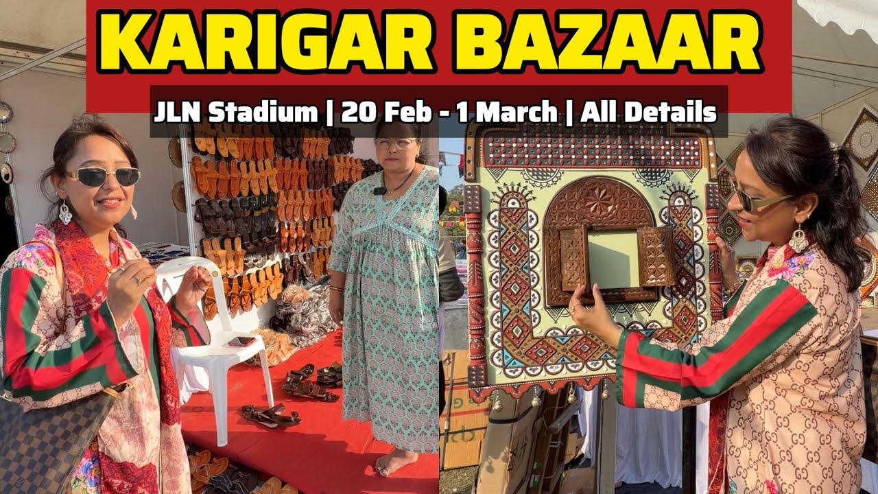 Karigar Bazaar 2026 Delhi | JLN Stadium | Till 1 March | All Details