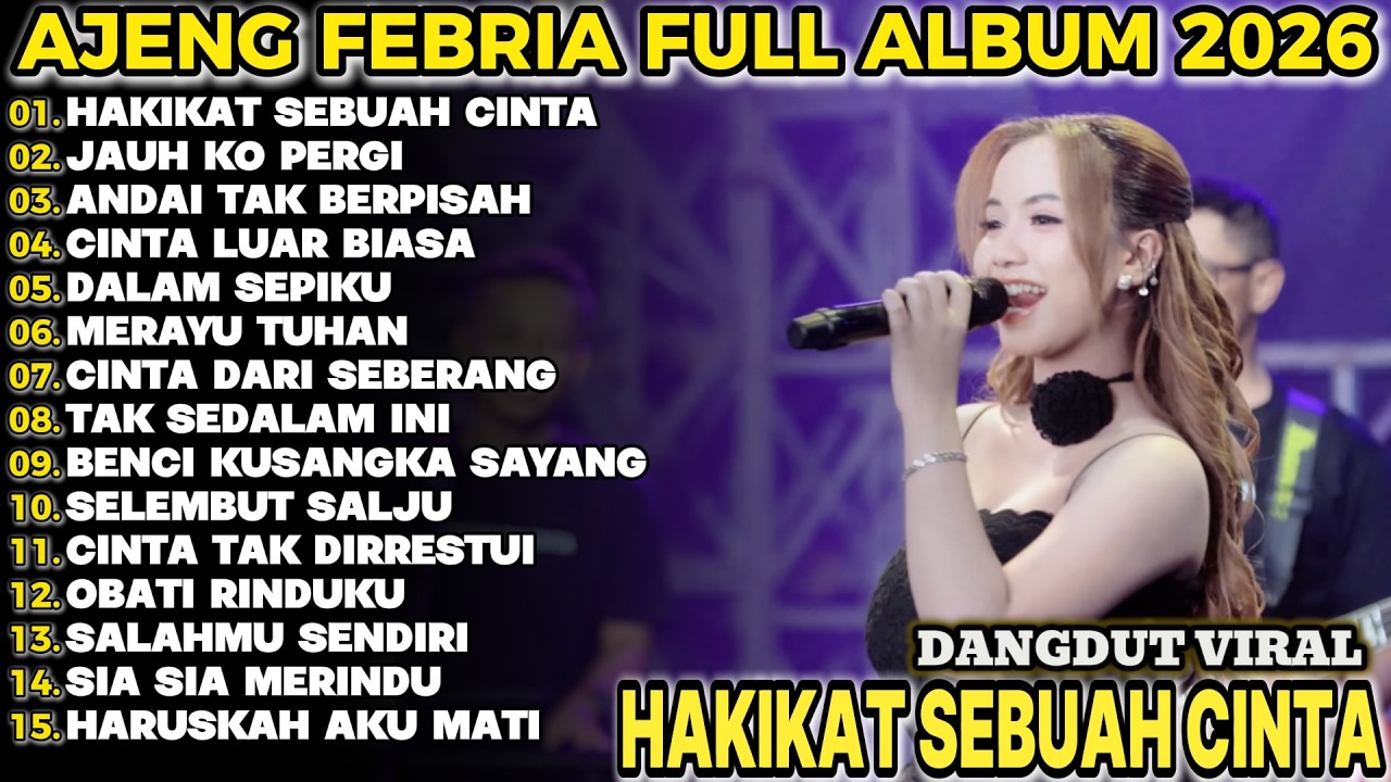HAKIKAT SEBUAH CINTAAJENG FEBRIA TERBARU FULL ALBUM KOPLO DANGDUT!!!ACC KOPLO