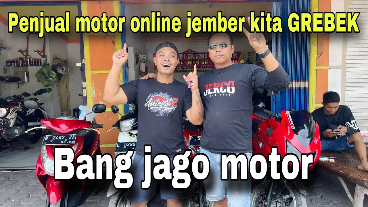 GREBEK SORUM BANG JAGO MOTOR JEMBER dan tanya dia enak apa gak jualan motor online