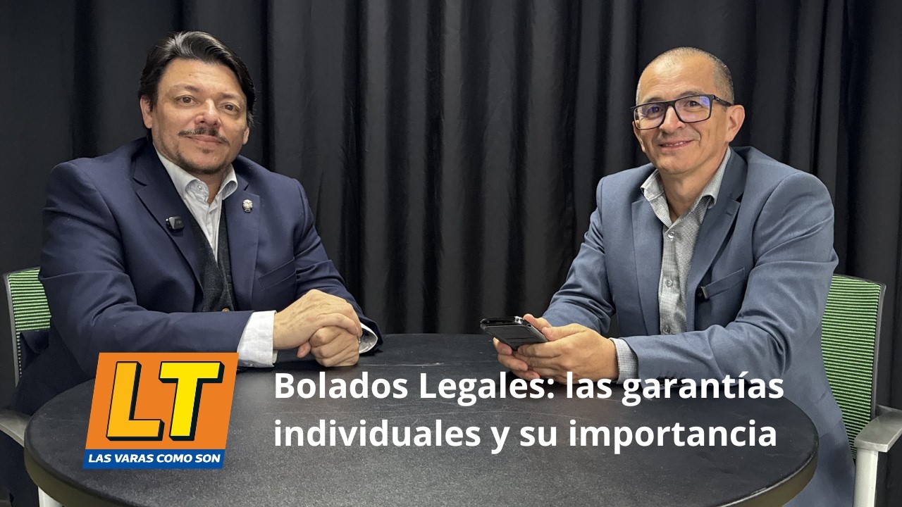 Bolados Legales: las garantías individuales y su importancia