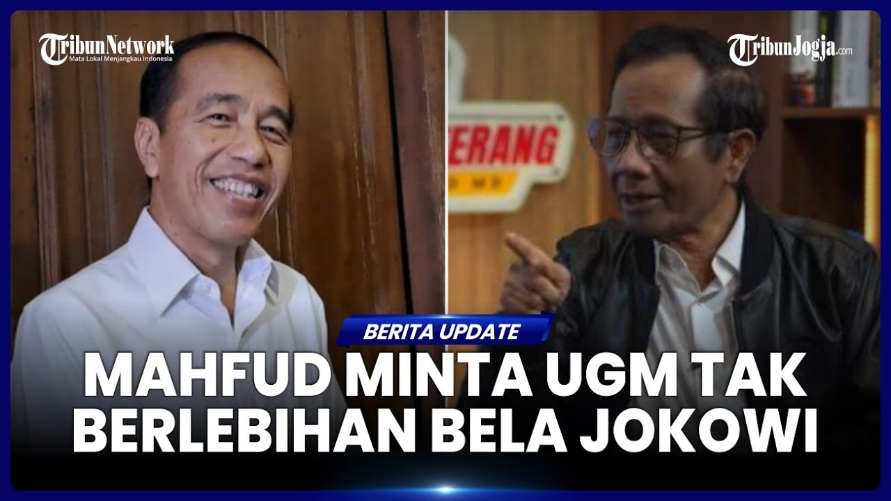 MAHFUD MD MINTA UGM TAK BELA MATI MATIAN IJAZAH JOKOWI  PENJELASANNYA SUDAH CUKUP