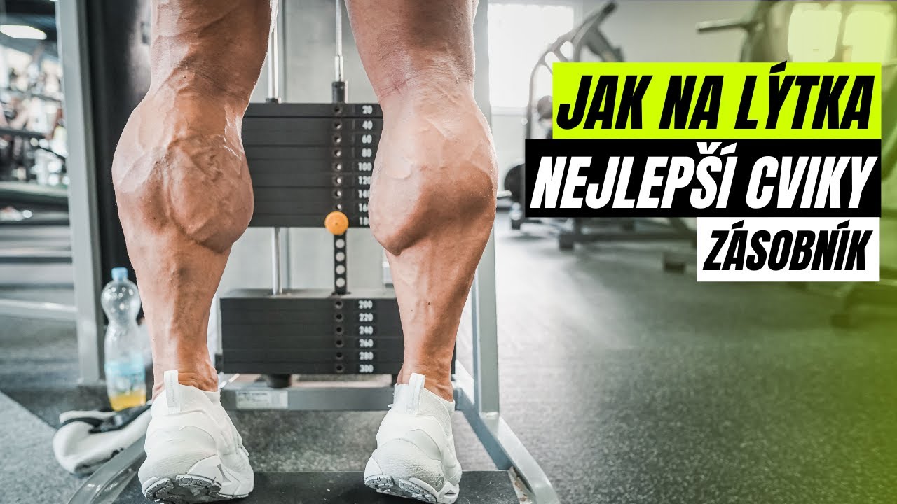 CVIKY NA LÝTKA | Nejlepší tipy, jak posilovat lýtka. Vysvětlená technika, časté chyby.