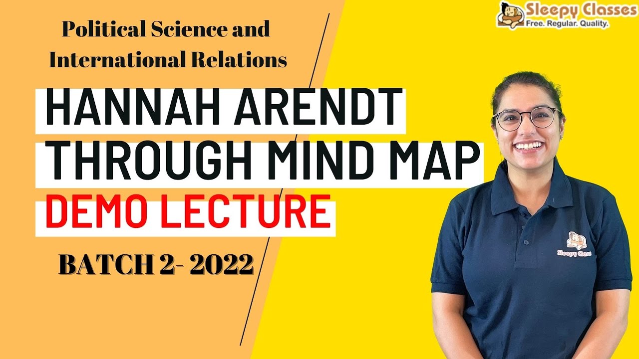 Hannah Arendt- Political Thought And Key Concepts || Political Science for UPSC