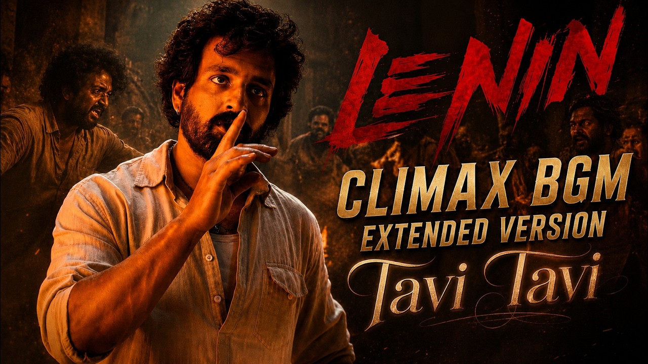 Tavi Tavi (Climax BGM) Extended Version | Lenin Movie OST | Original Score | Thaman S Inspired