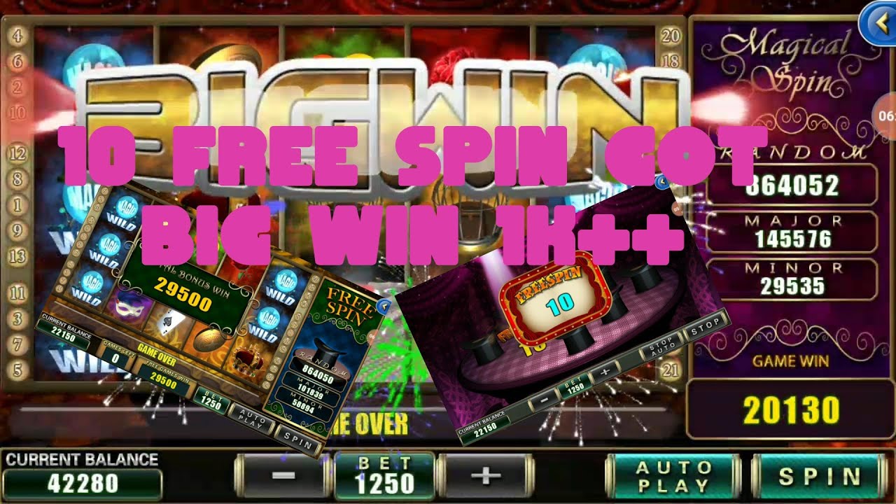 MAGICAL SPIN 10 FREE SPIN GOT BIGWIN