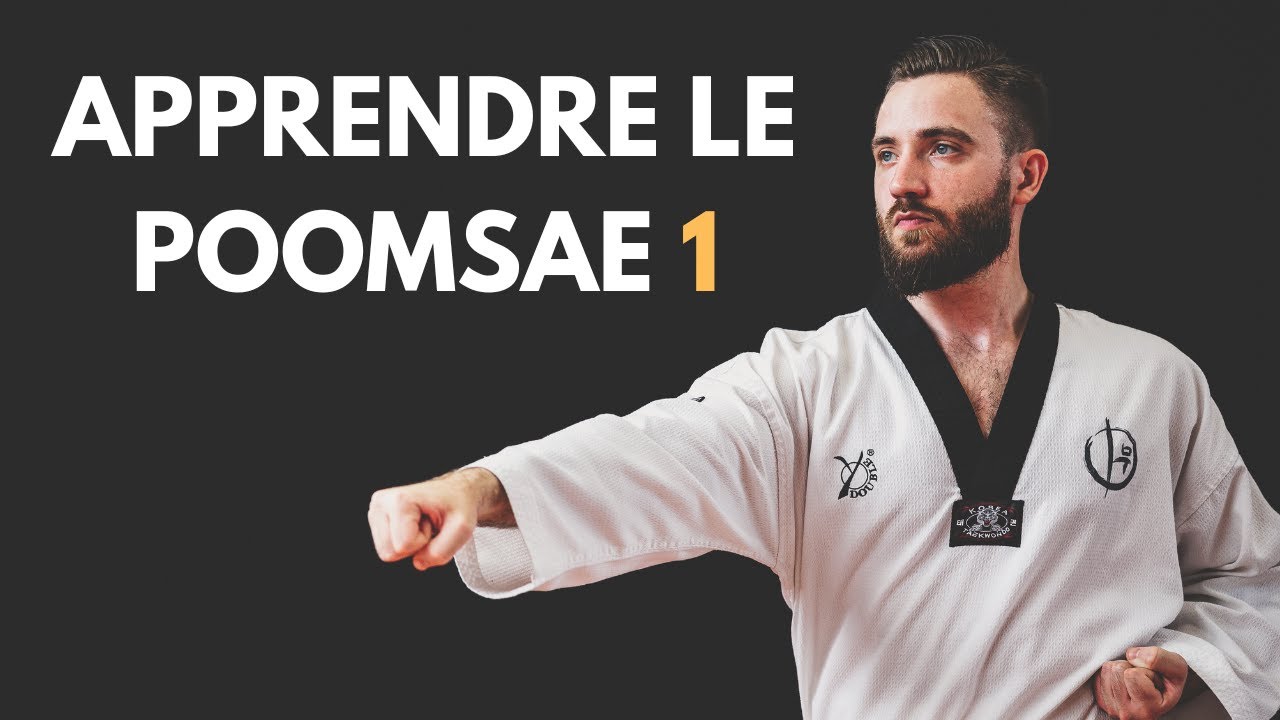 1er Poomsae (Taekwondo) - Apprentissage du schéma Taegeuk IL Jang