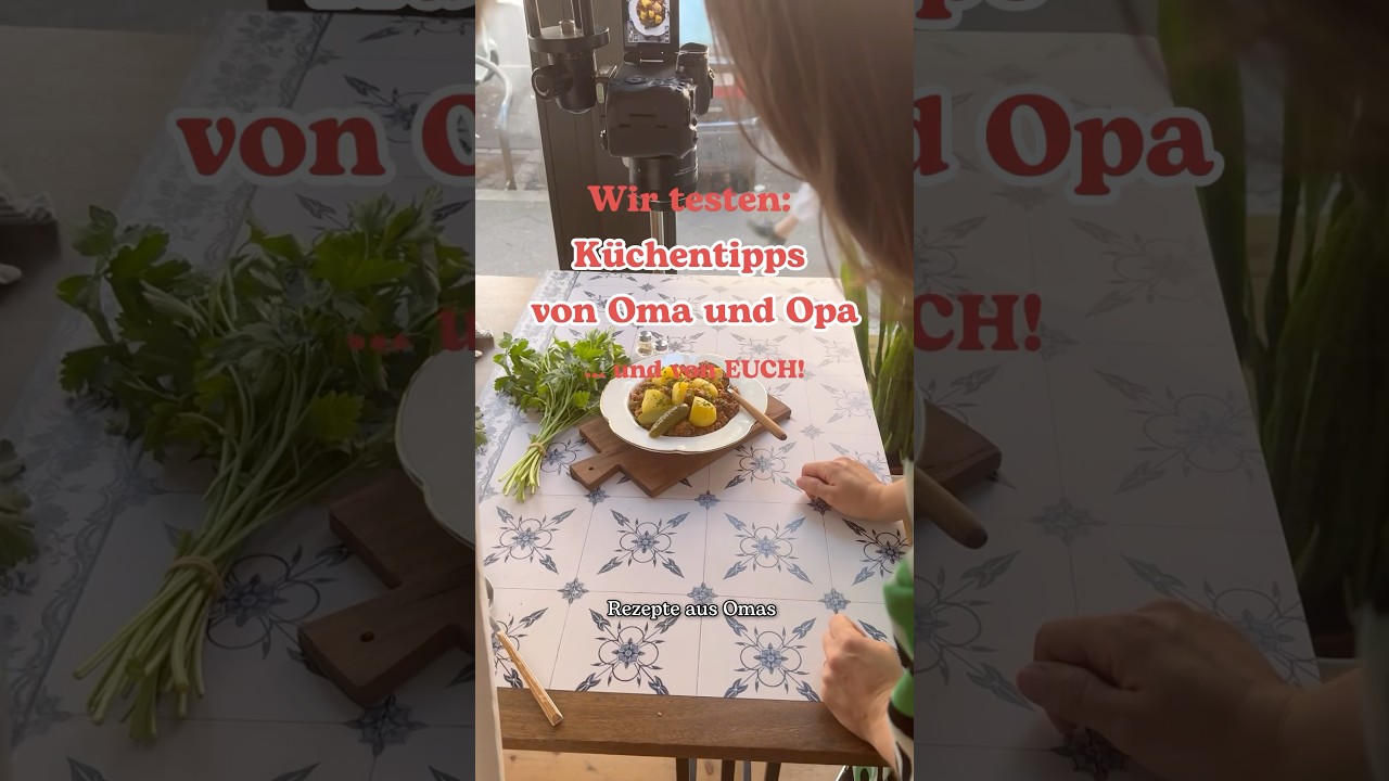 Küchentipps von Oma & Opa