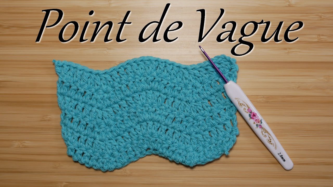 Comment faire le point de vague au crochet