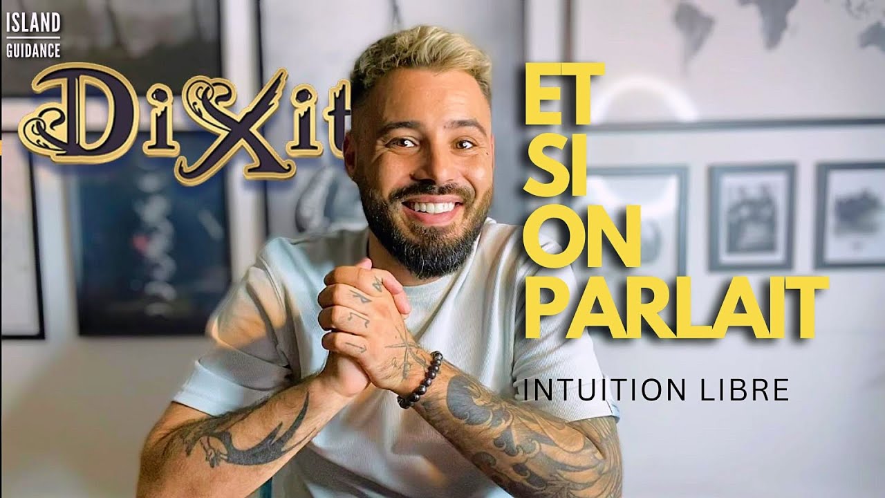 ET SI ON PARLAIT ? Intuition libre