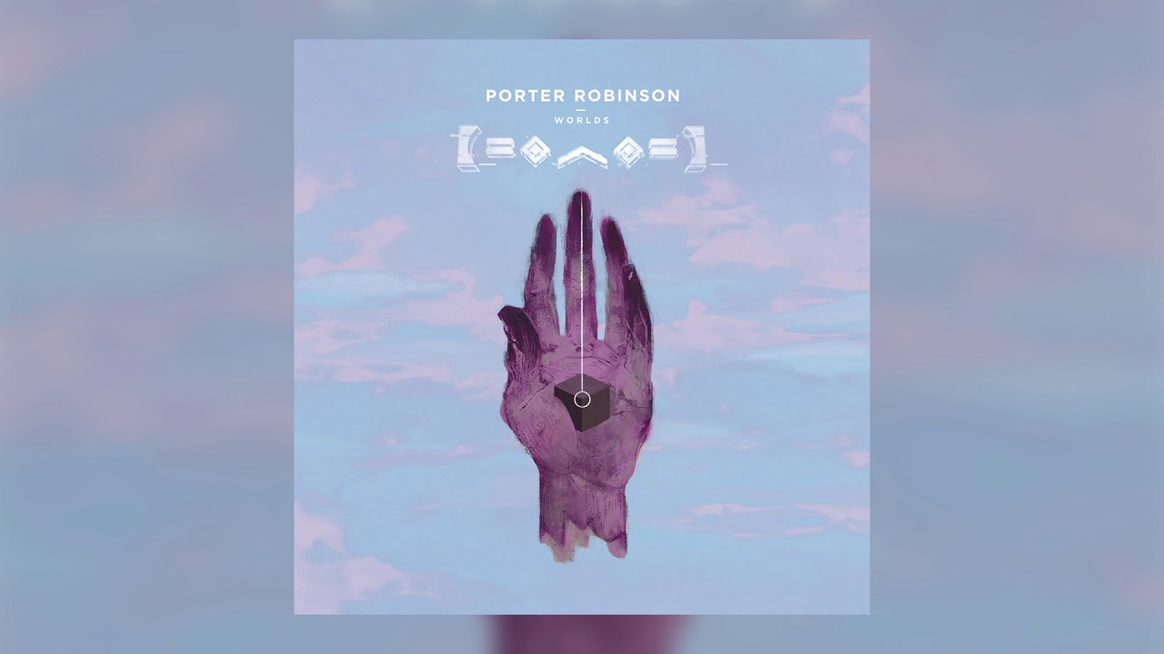 Porter Robinson - Sea of Voices