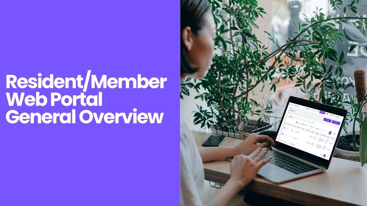 Resident Member Web Portal General Overview