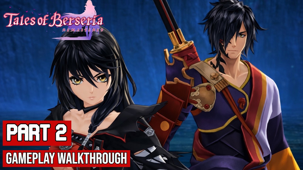 Tales of Berseria REMASTERED Part 2 Full Gameplay Walkthrough No Commentary