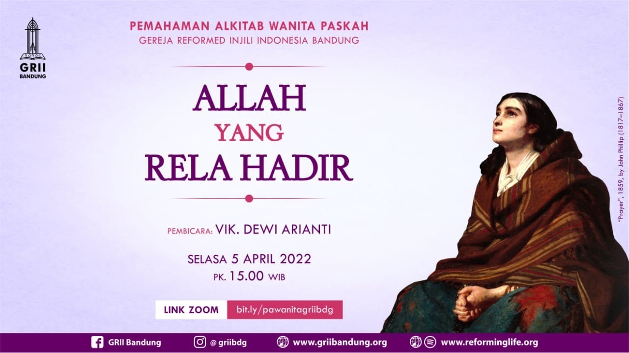 Allah Yang Rela Hadir - Vik. Dewi Arianti - PA Wanita - 5 April 2022