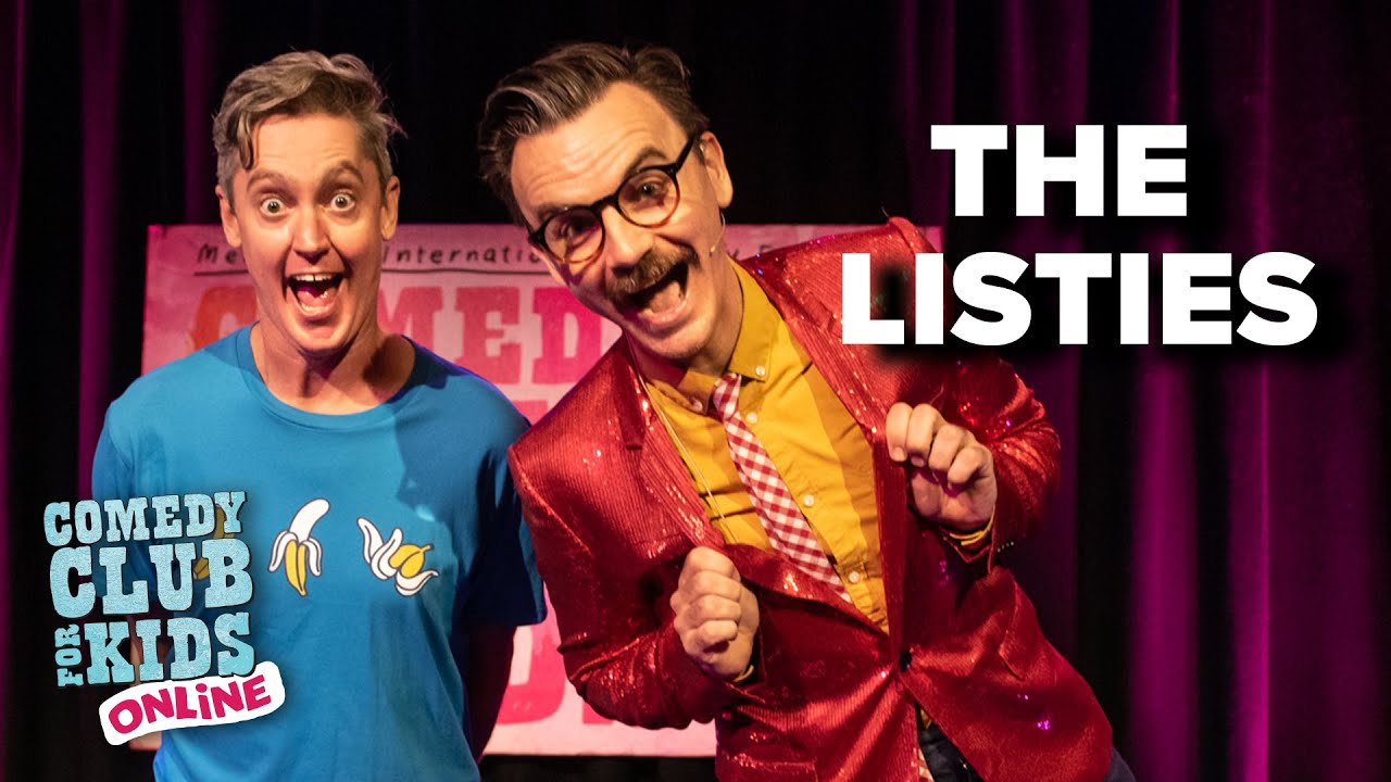 The Listies – 2021 Comedy Club for Kids Online