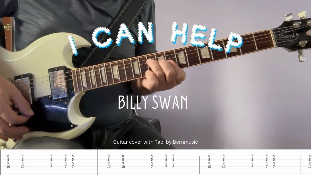 I Can Help Billy Swan Guitar cover & Tab!