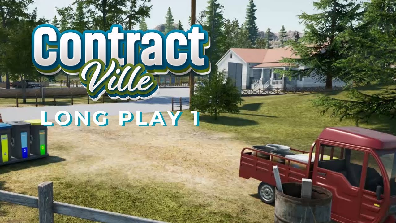 ContractVille | Long Play | No Commentary | Early Access [1]