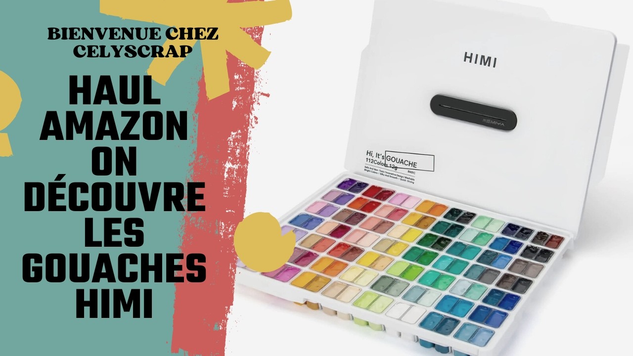 HAUL AMAZON ON DÉCOUVRE LES GOUACHES HIMI