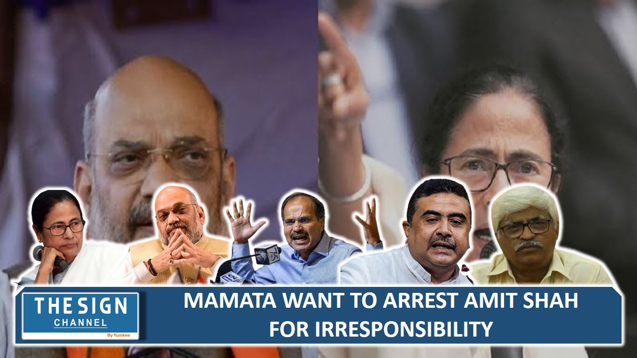 Mamata want to arrest Amit shah for irresponsibility