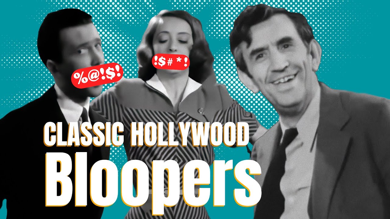 Classic Film Bloopers - RESTORED & RARE 2024