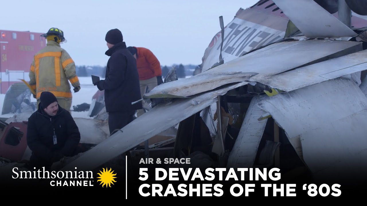 5 Devastating Crashes Of the ‘80s 💥 Air Disasters | Smithsonian Channel