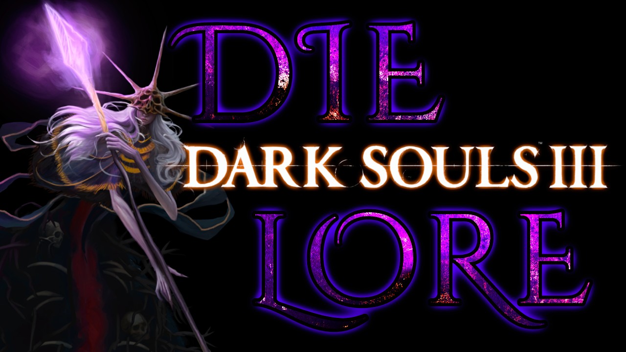 Die GESAMTE Geschichte von Dark Souls 3 | Dark Souls 3 Lore auf Deutsch