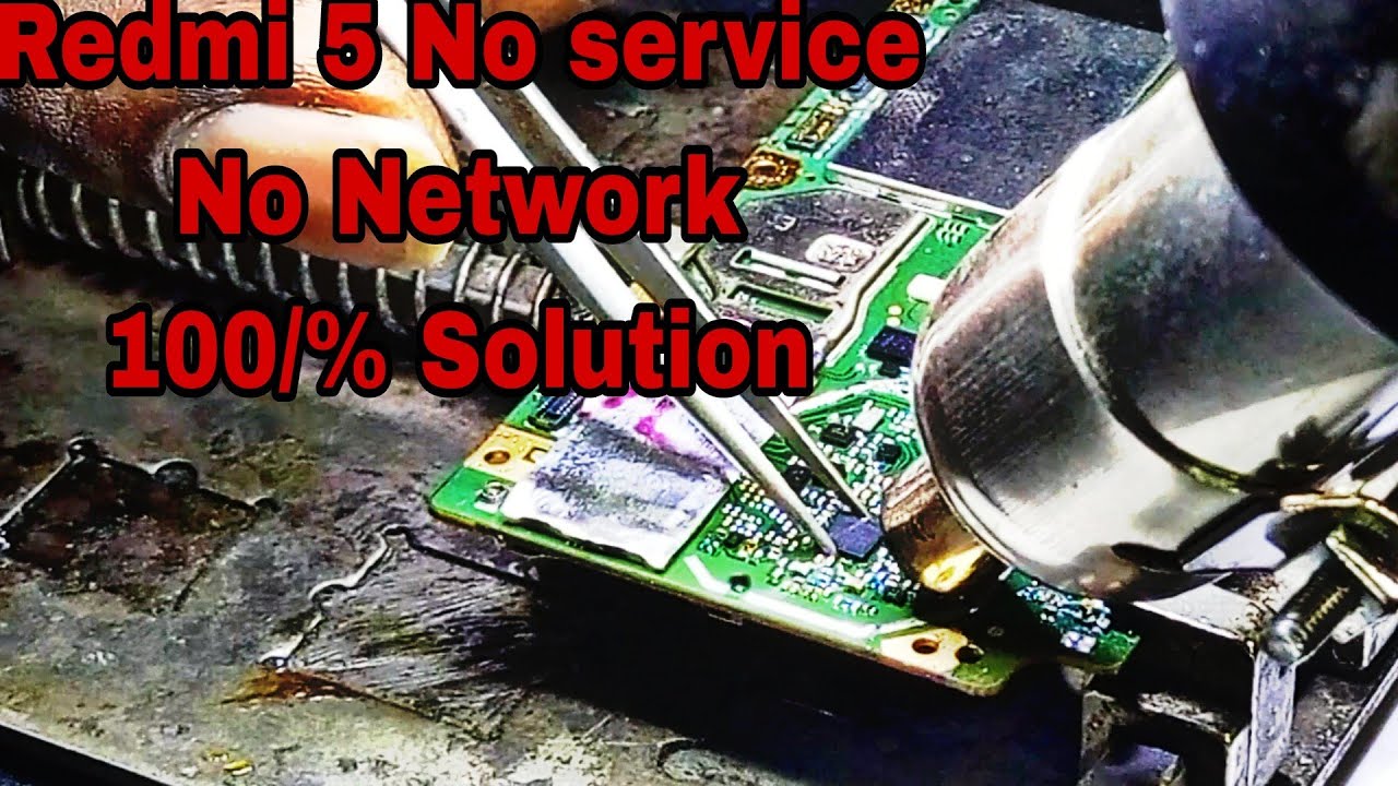 Redmi 5 No service No Network Problem// how to replace network ic