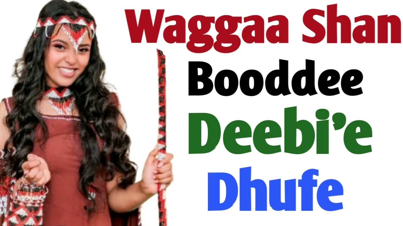 Waggaa Shab Booddee Deebi'e Dhufe