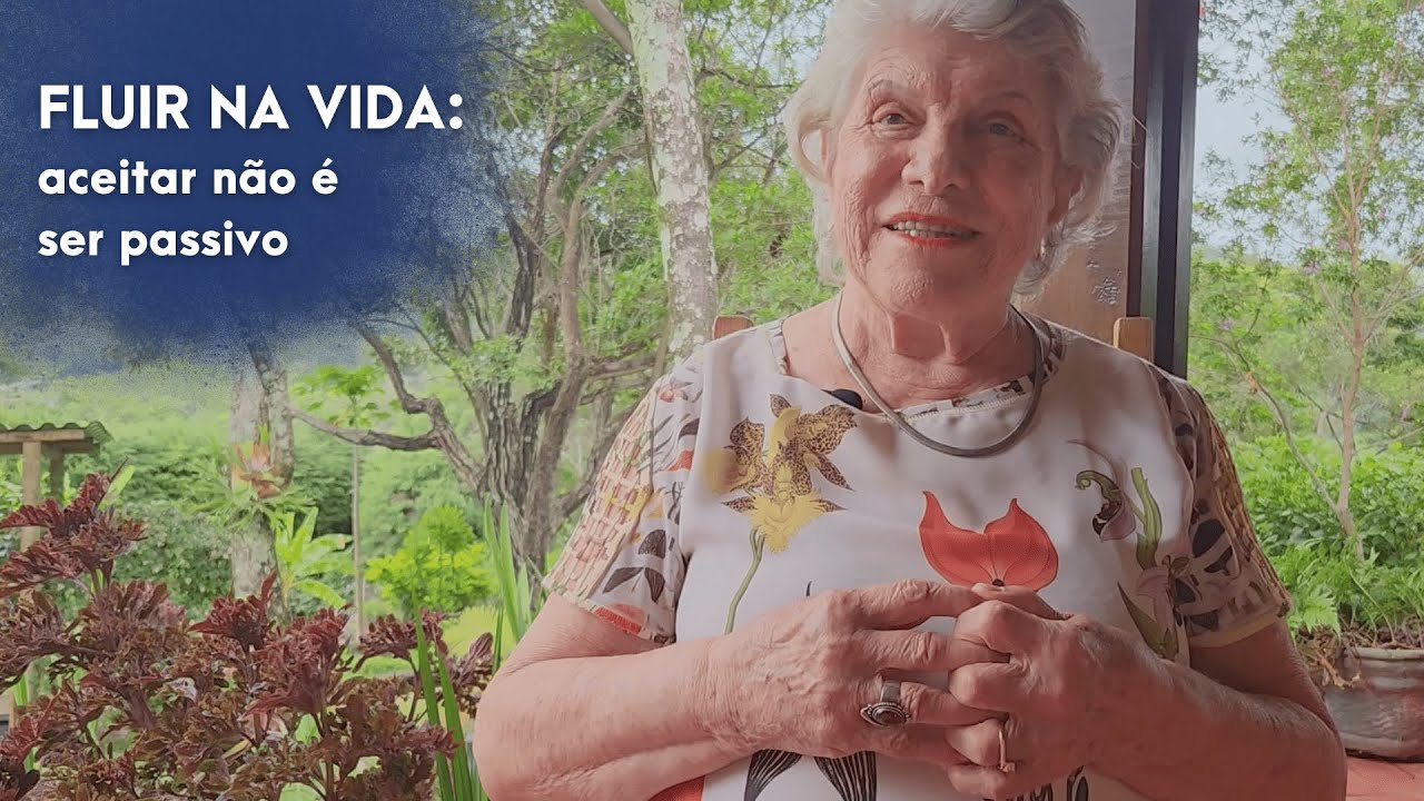 Fluir na vida: aceitar não é ser passivo