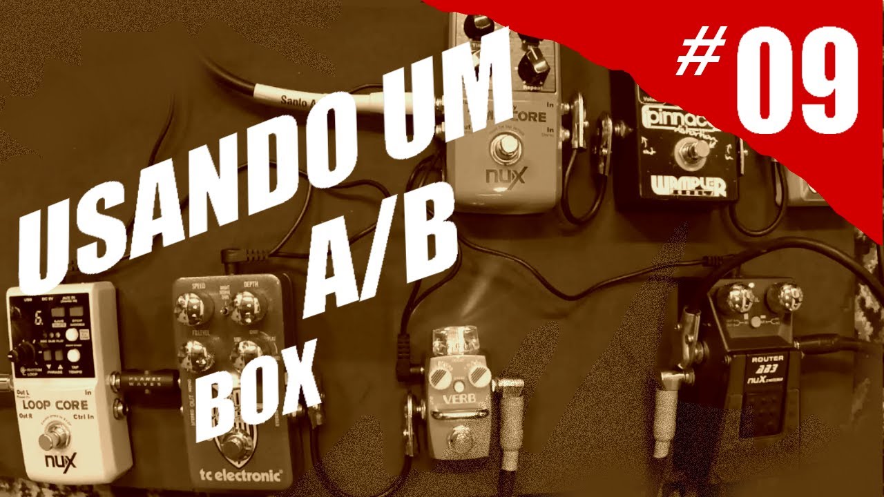 Rig on Fire #09 - A/B box