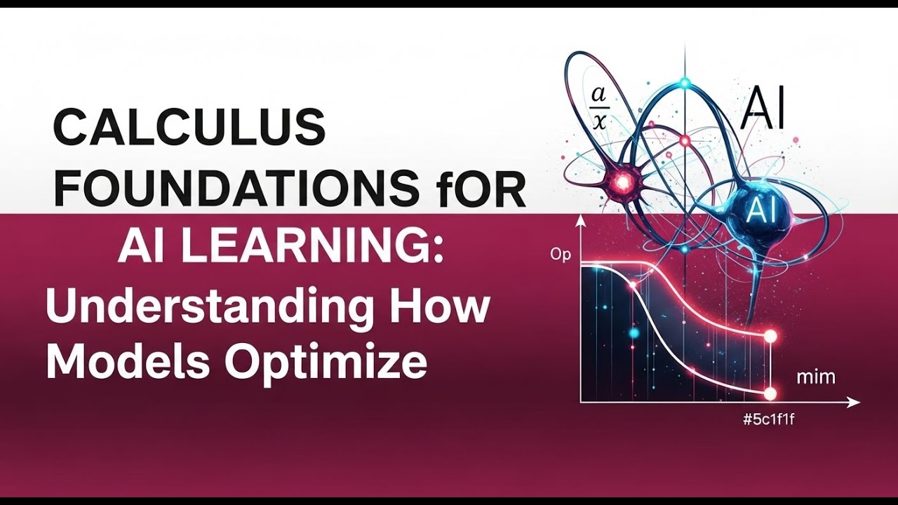 Introduction to Calculus for AIML &ndash; Learn the Math Behind Machine Learning & Artificial Intelligence