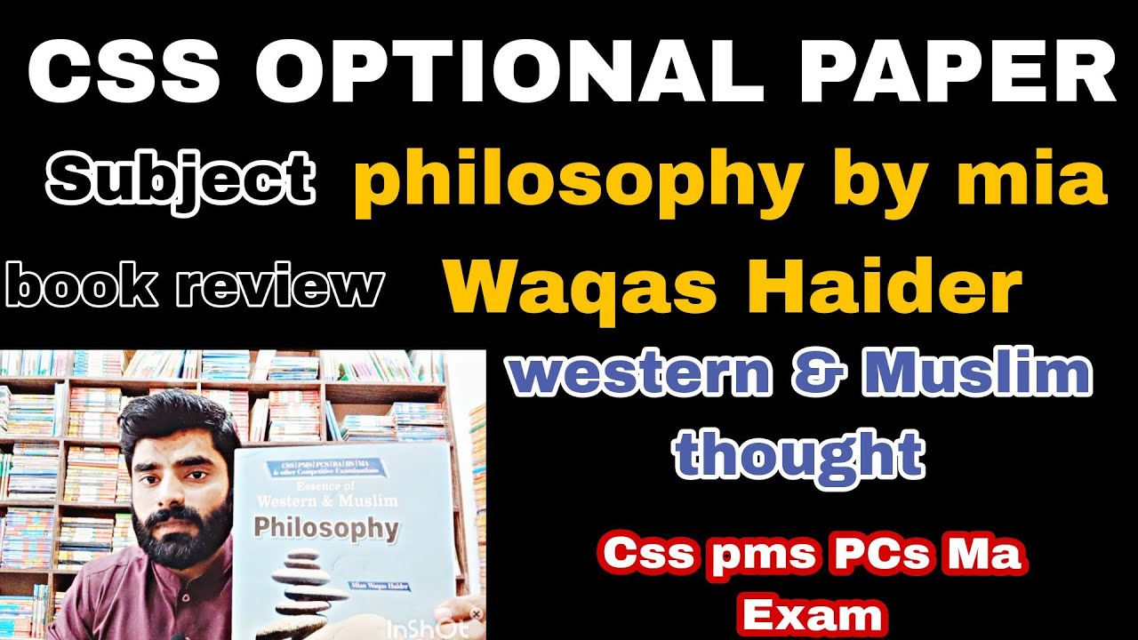 Css optional paper philosophy By Mia Waqas Haider | western Muslim political thoughts in one book