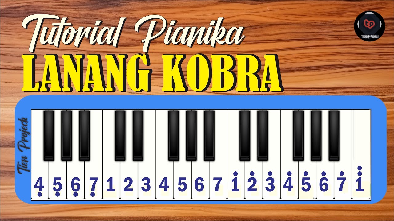 NOT ANGKA LAGU LANANG KOBRA VERSI PIANIKA || TUTORIAL MUDAH PIANIKA LAGU LANANG KOBRA