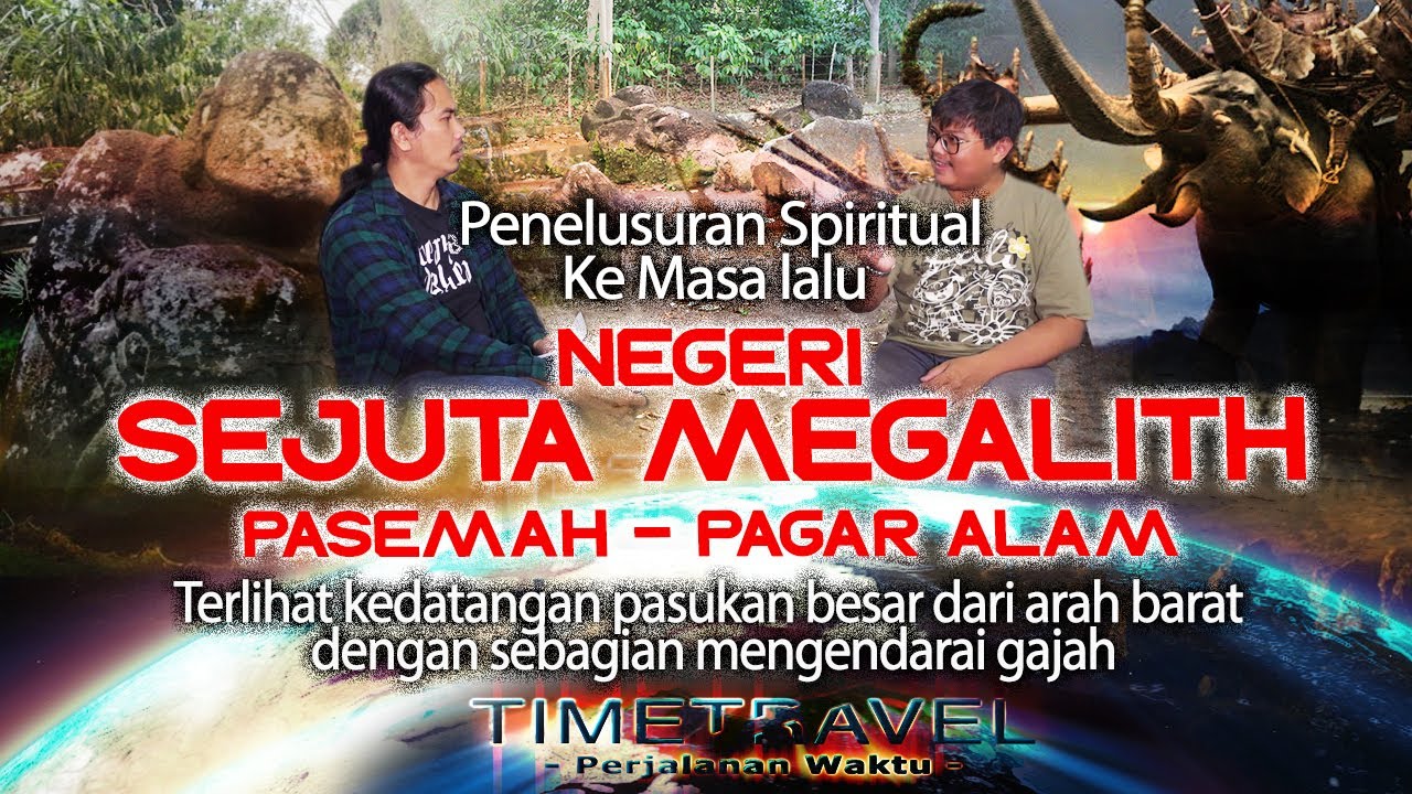 Negeri Sejuta Megalith || Situs Pasemah Sumatera Selatan