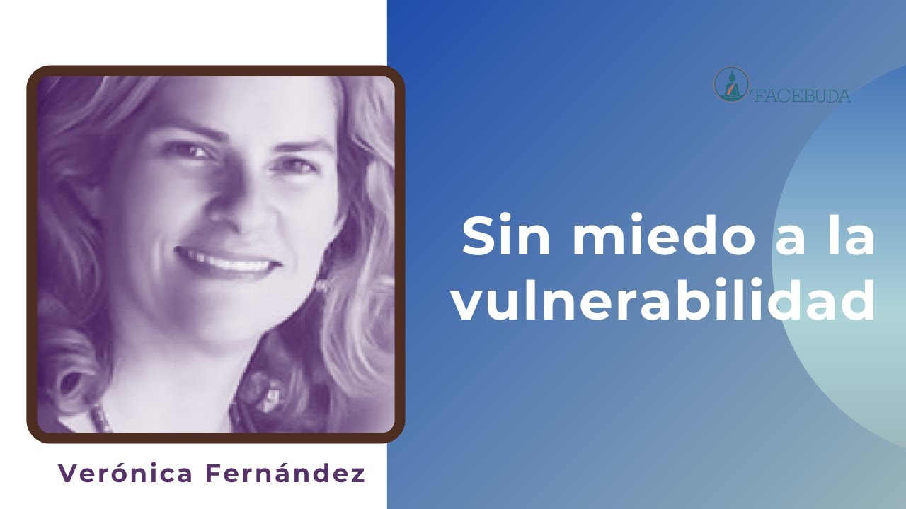 Sin miedo a la vulnerabilidad