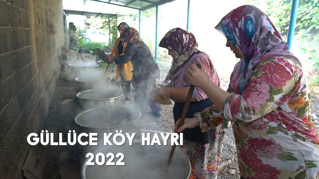 GÜLLÜCE KÖY HAYRI 2022 Bursa Mustafakemalpaşa