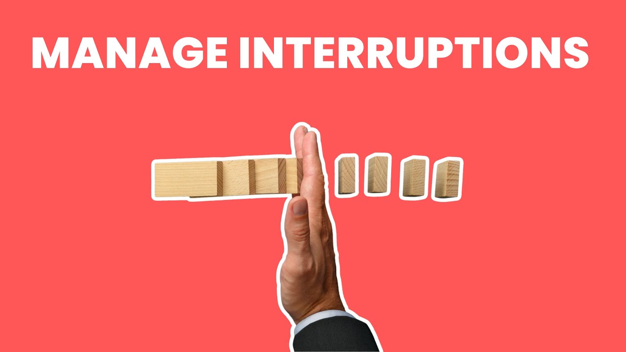 How can I effectively manage interruptions at work?