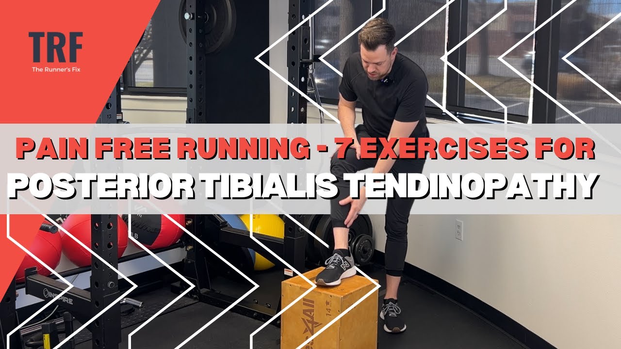 Ankle Pain When Running? Fix Posterior Tibialis Tendinopathy Now With These 7 Exercises