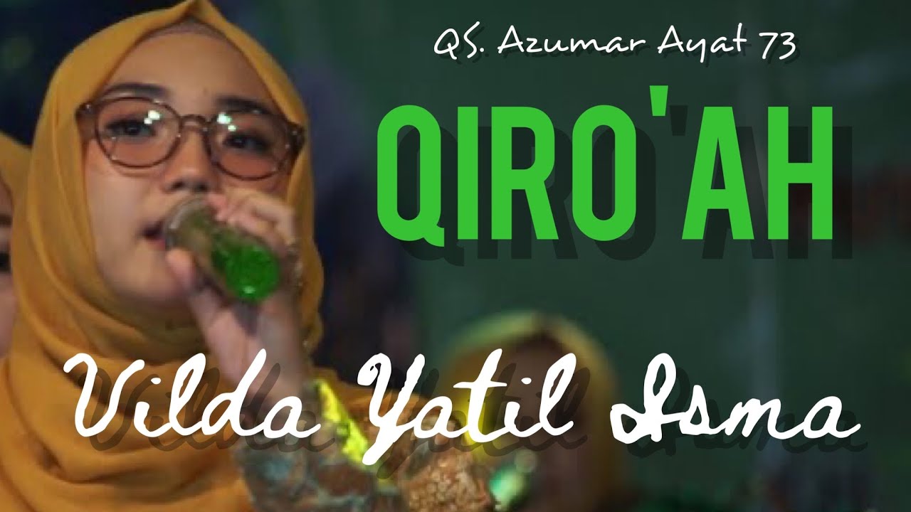 QIROAH Cantik Merdu VILDA YATIL ISMA ( QS. Az-Zumar Ayat 73 )