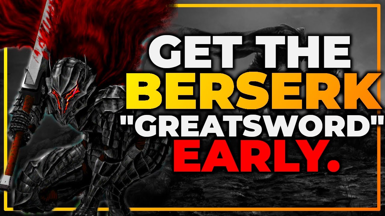 EARLY BERSERK GREATSWORD IN ELDEN RING