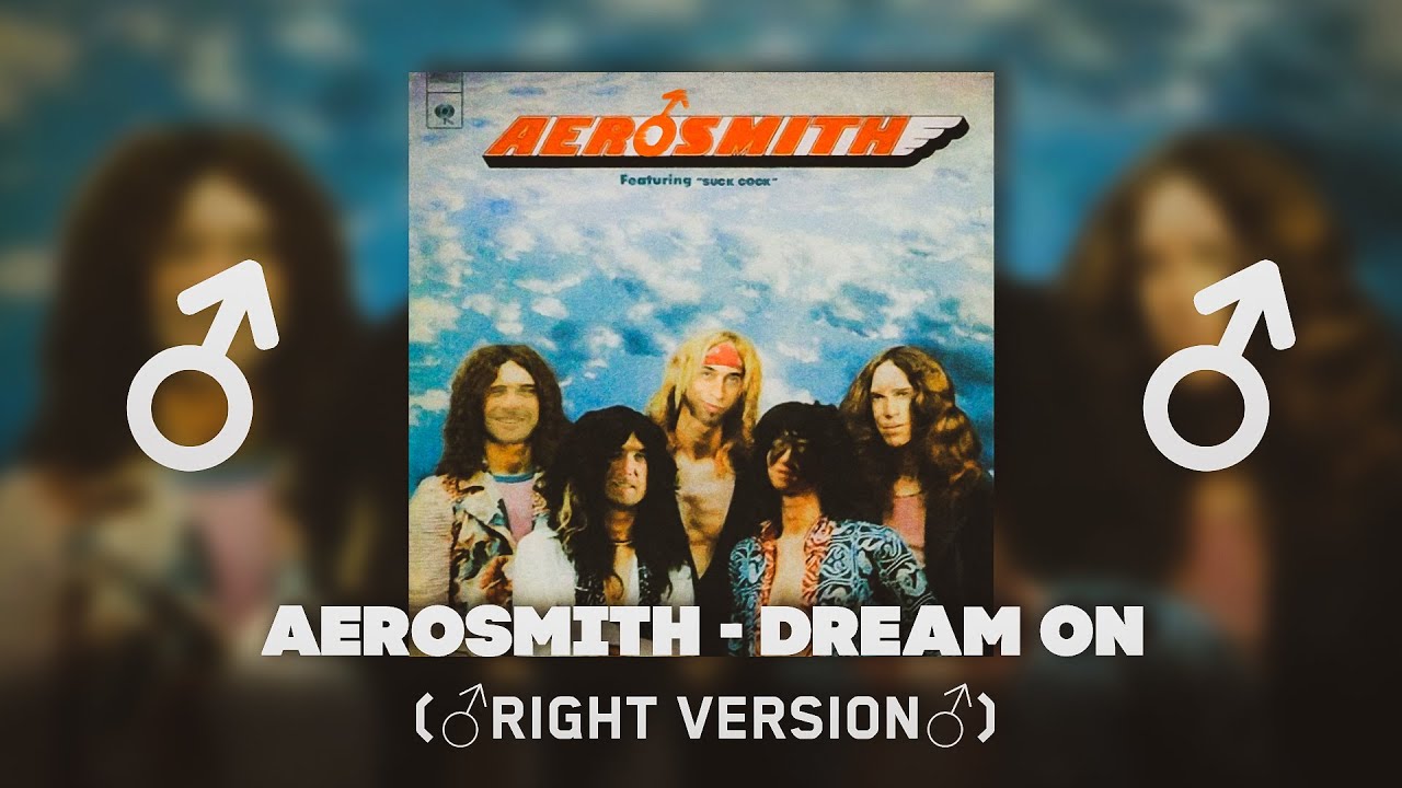 Aerosmith - Dream On (♂right version♂) Gachi remix