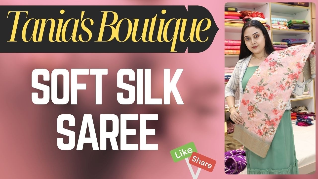 Soft Silk Saree | #Tania's Boutique | Epi-03 | #shorts